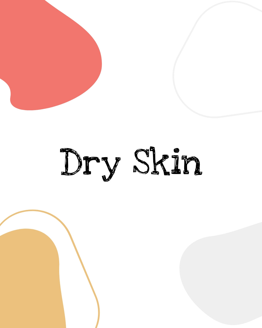 Dry Skin